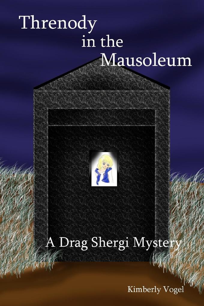 Threnody in the Mausoleum