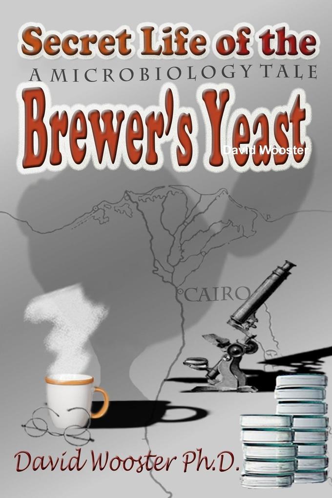 Secret Life of the Brewer‘s Yeast