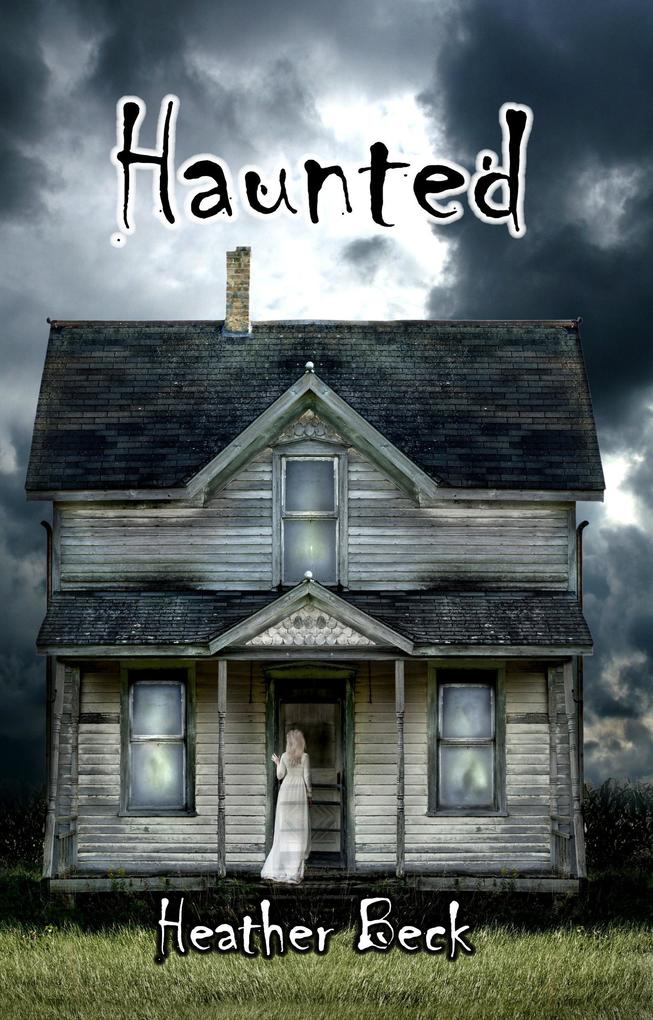 Haunted (The Horror Diaries Omnibus Edition #1)