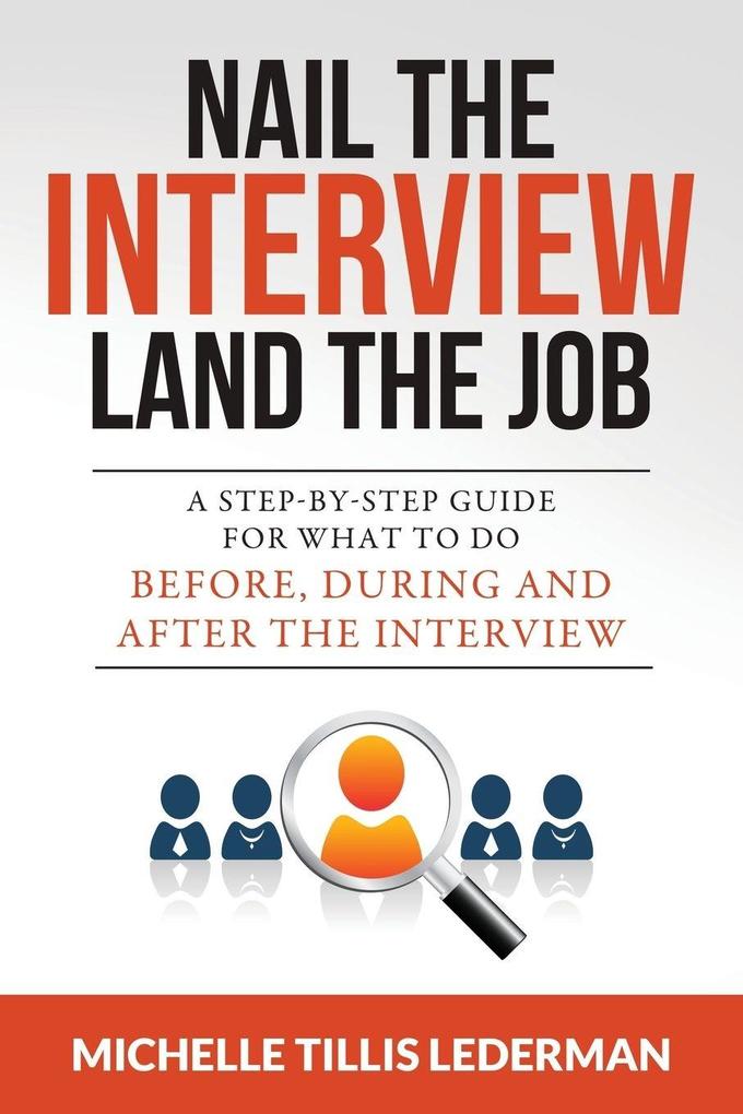 Nail the Interview Land the Job