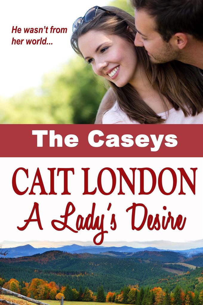 A Lady's Desire (The Caseys #2)