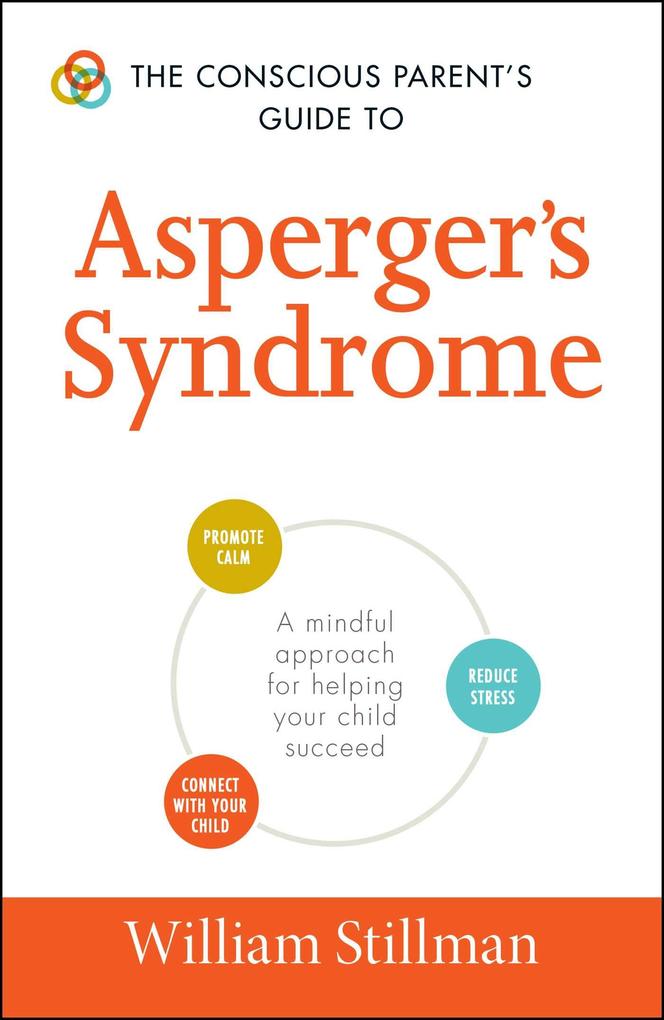 The Conscious Parent‘s Guide To Asperger‘s Syndrome