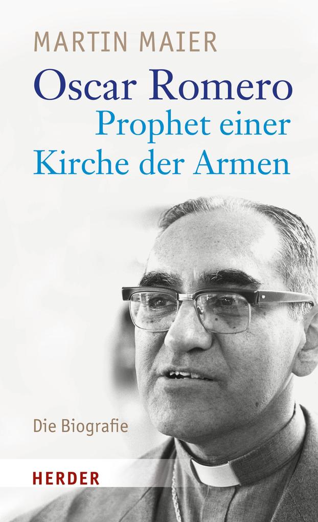  Romero - Prophet einer Kirche der Armen