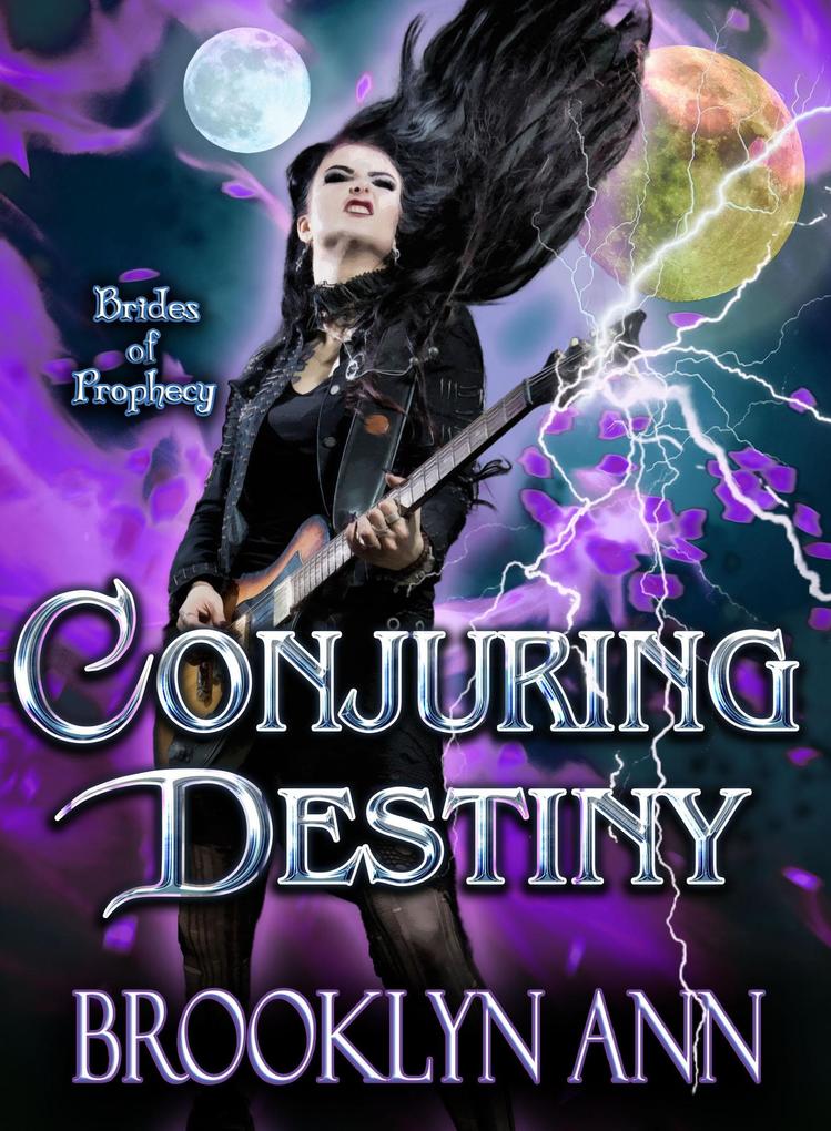 Conjuring Destiny (Brides of Prophecy #3)