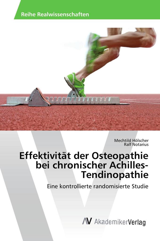 Effektivität der Osteopathie bei chronischer Achilles-Tendinopathie