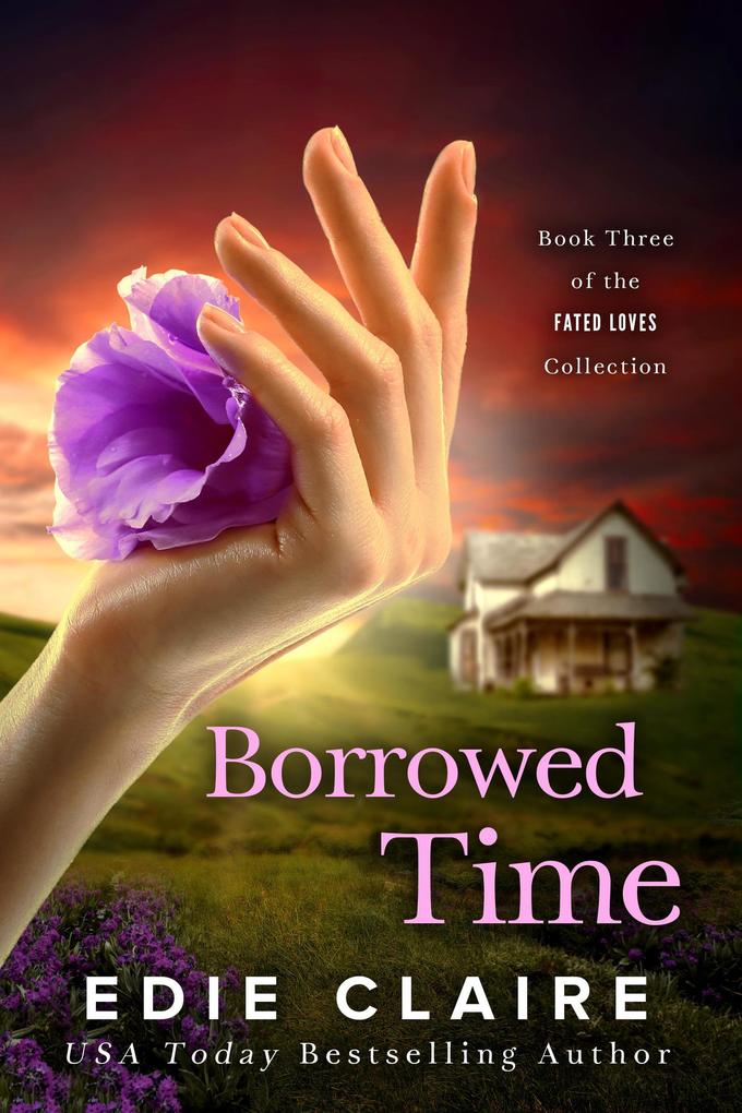 Borrowed Time (Fated Loves #3)