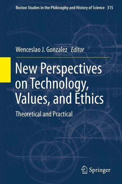 New Perspectives on Technology Values and Ethics