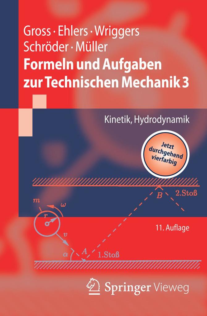 Formeln und Aufgaben zur Technischen Mechanik 3 - Dietmar Gross/ Wolfgang Ehlers/ Peter Wriggers/ Jörg Schröder/ Ralf Müller