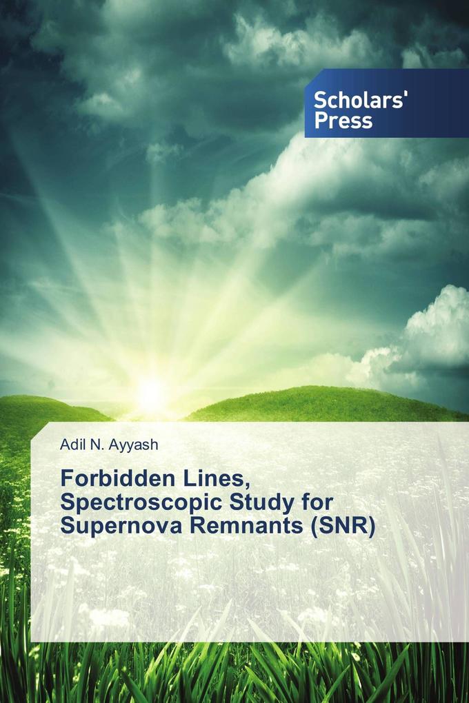 Forbidden Lines Spectroscopic Study for Supernova Remnants (SNR)