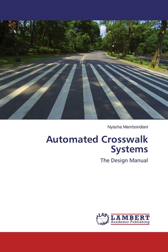 Automated Crosswalk Systems