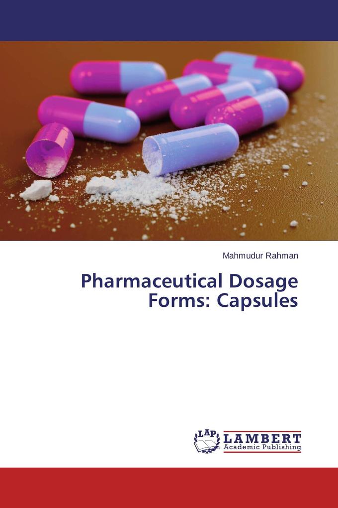 Pharmaceutical Dosage Forms: Capsules