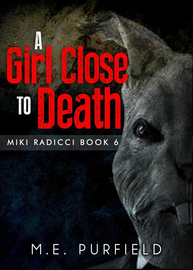 A Girl Close to Death (Miki Radicci #6)