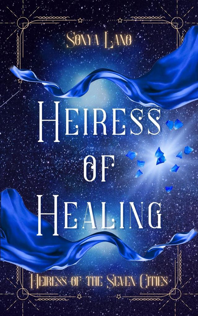 Heiress of Healing (Heiress of the Seven Cities #0)