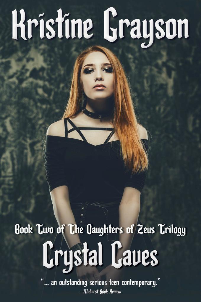 Crystal Caves: Book Two of the Daughters of Zeus Trilogy