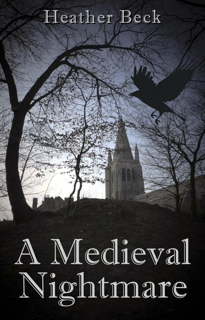 A Medieval Nightmare (The Horror Diaries #4)