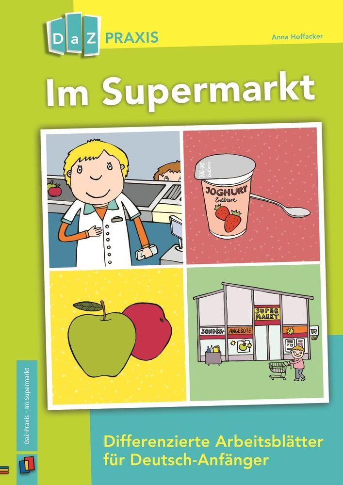 An Der Ruhr Daz-Praxis. Im Supermarkt. Differenzierende Arbeitsblätter Für Deutsch-Anfänger, Schulbücher Von Anna Hoffacker - Bild 3