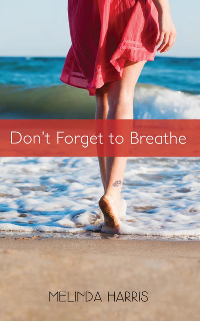 Don‘t Forget to Breathe