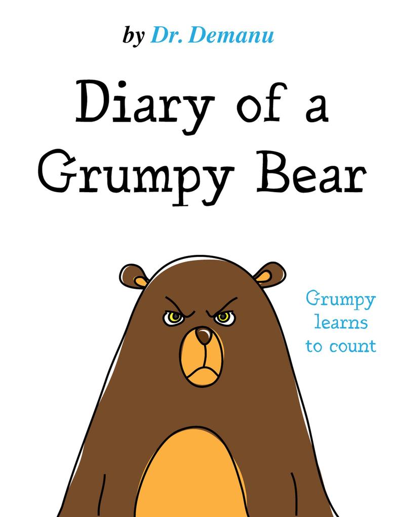 Diary of a Grumpy Bear