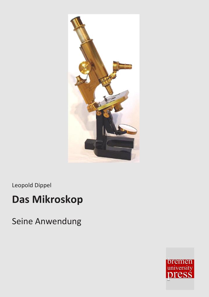 Das Mikroskop