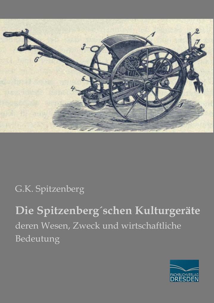 Die Spitzenbergschen Kulturgeräte