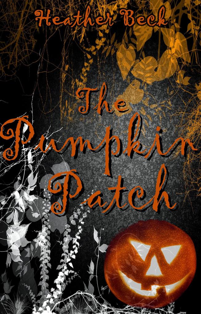 The Pumpkin Patch (The Horror Diaries #14)