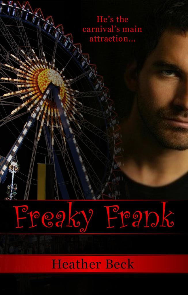 Freaky Frank (Legends Unleashed #2)