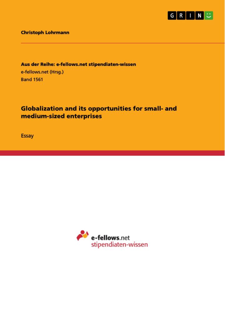 Globalization and its opportunities for small- and medium-sized enterprises