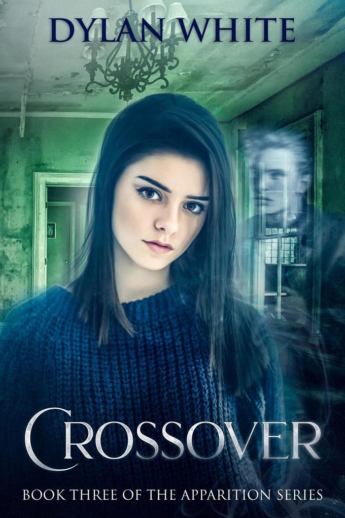 Crossover (The Apparition Series #3)