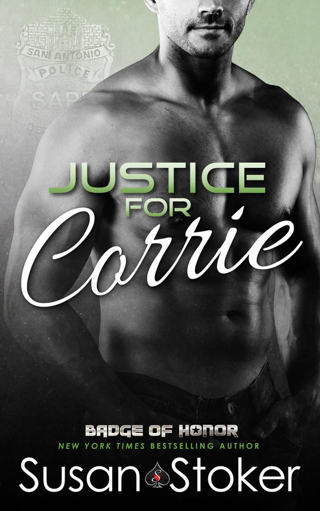 Justice for Corrie (Badge of Honor #3)