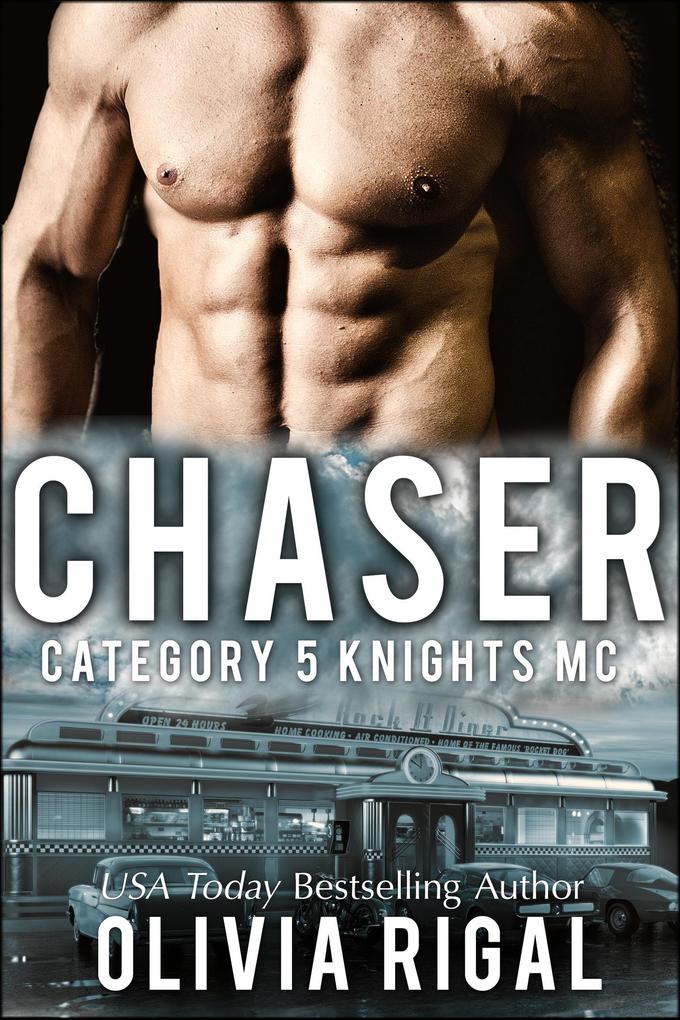 Chaser (Category 5 Knights MC Romance #1)