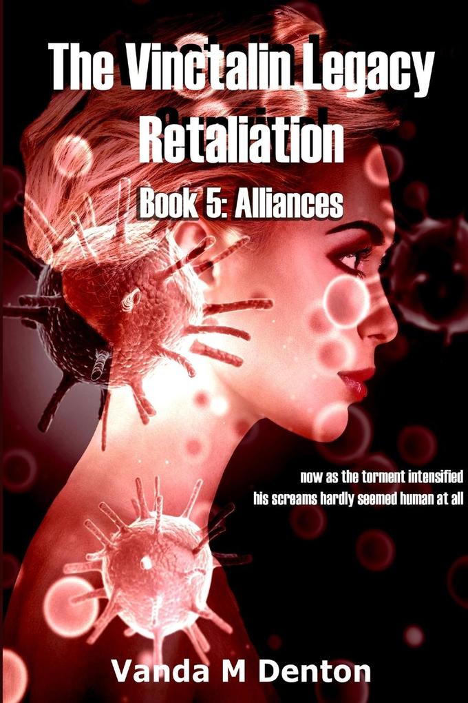 The Vinctalin Legacy Retaliation