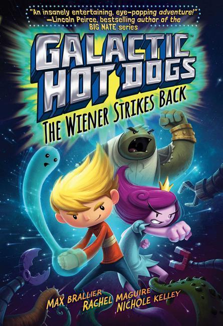 Galactic Hot Dogs 2 2: The Wiener Strikes Back