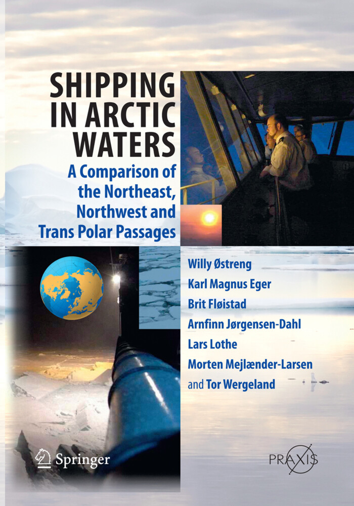 Shipping in Arctic Waters - Karl Magnus Eger/ Brit Fløistad/ Arnfinn Jørgensen-Dahl/ Lars Lothe/ Morten Mejlænder-Larsen