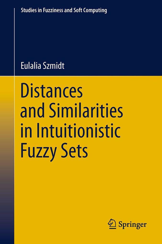 Distances and Similarities in Intuitionistic Fuzzy Sets