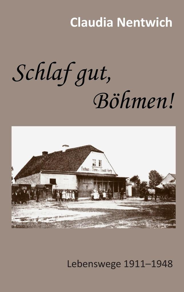 Schlaf gut Böhmen!