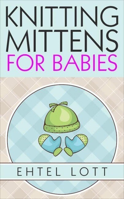 Knitting Mittens for Babies