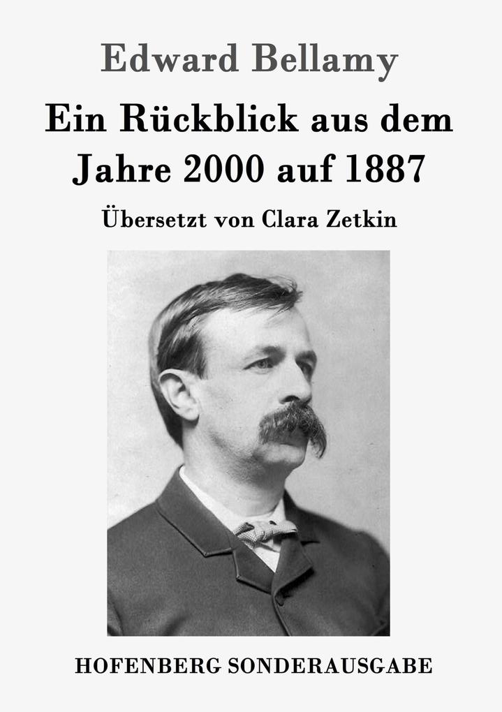 Ein Rückblick aus dem Jahre 2000 auf 1887
