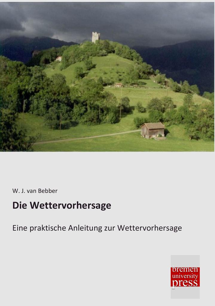 Die Wettervorhersage