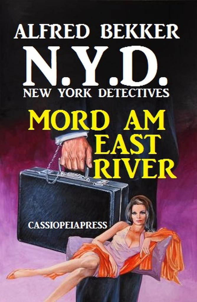 N.Y.D. - Mord am East River (New York Detectives) Sonder-Edition (N.Y.D. - Sonder-Edition #1)
