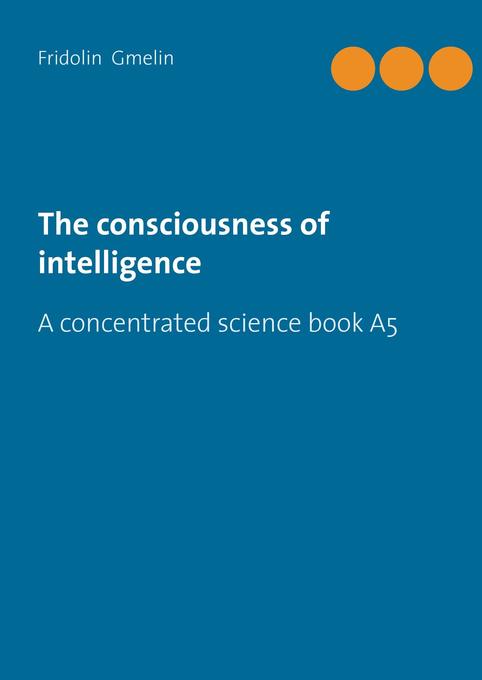The consciousness of intelligence