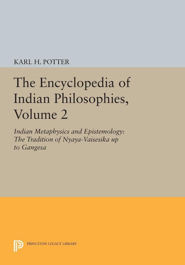 The Encyclopedia of Indian Philosophies Volume 2