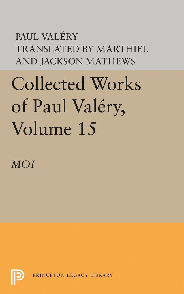 Collected Works of Paul Valery Volume 15