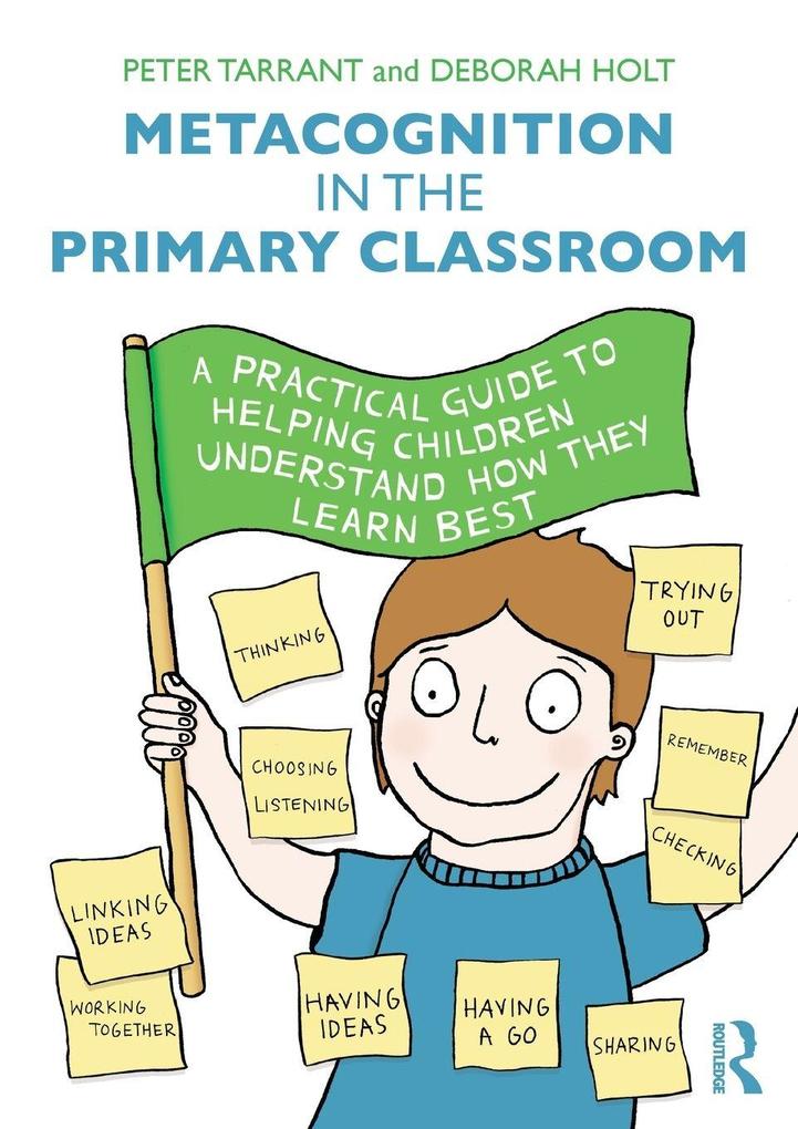 Metacognition in the Primary Classroom