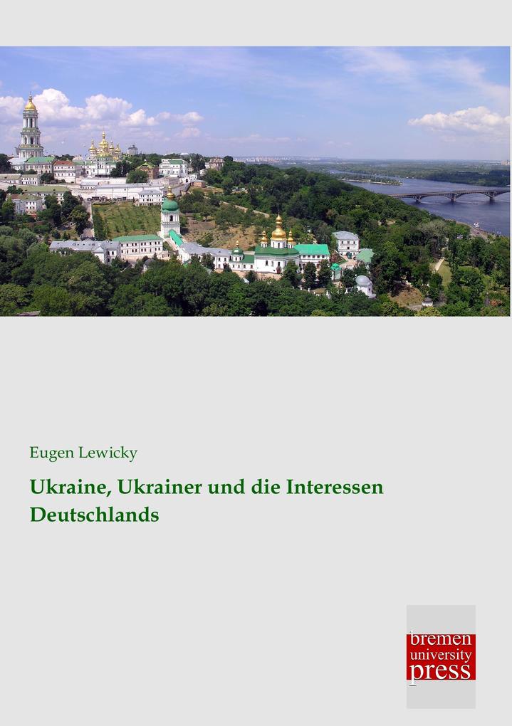 Ukraine Ukrainer und die Interessen Deutschlands