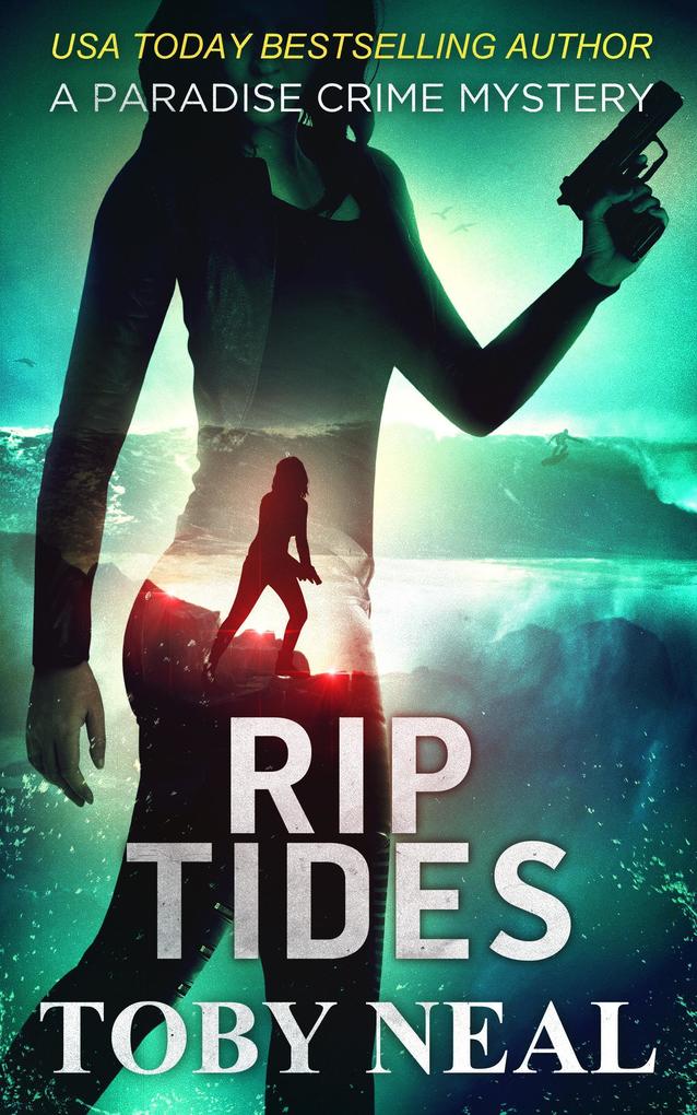 Rip Tides (Paradise Crime Mysteries #9)