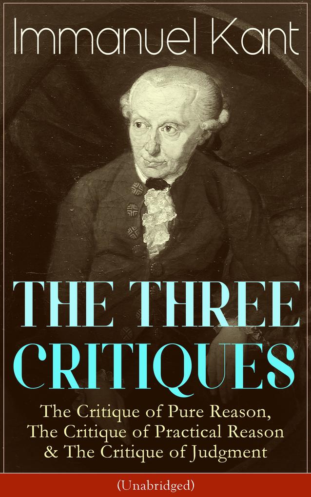 THE THREE CRITIQUES