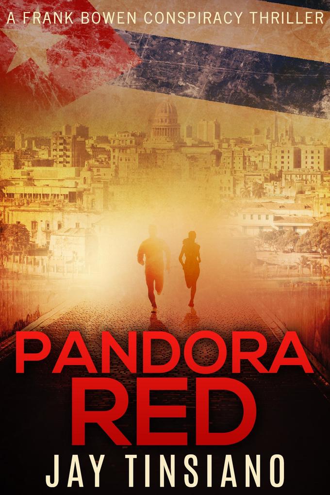 Pandora Red (Frank Bowen conspiracy thriller #2)