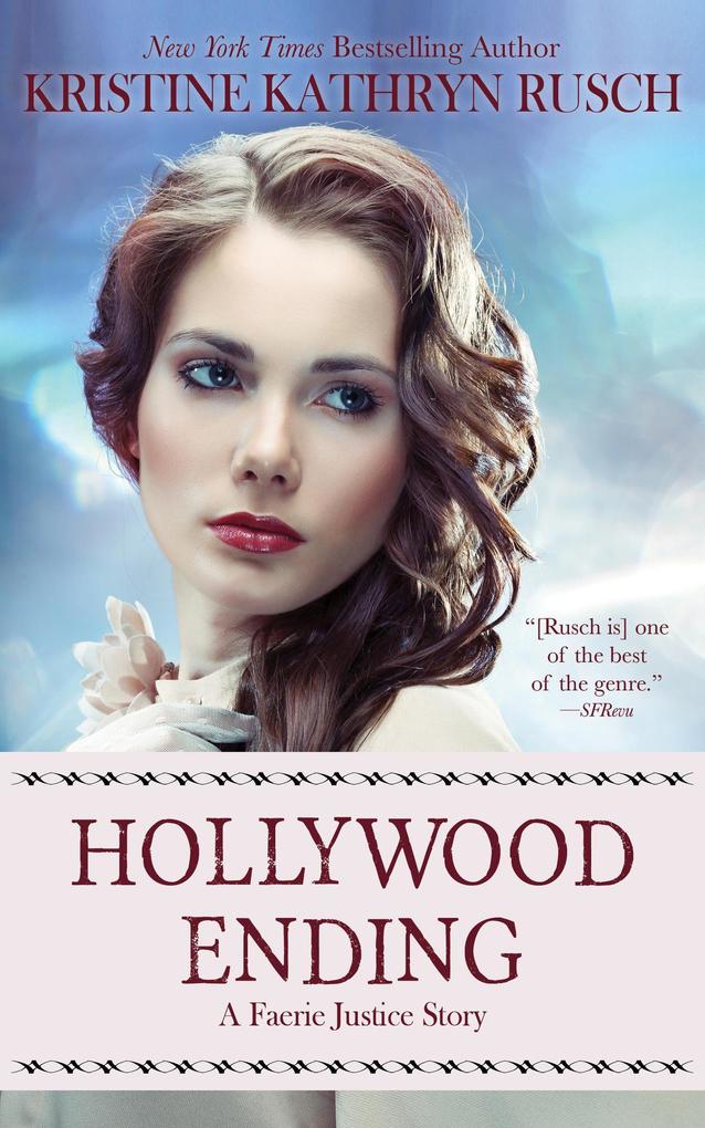 Hollywood Ending (Faerie Justice #6)