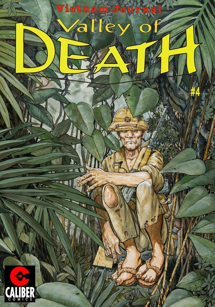 Vietnam Journal: Valley of Death #4