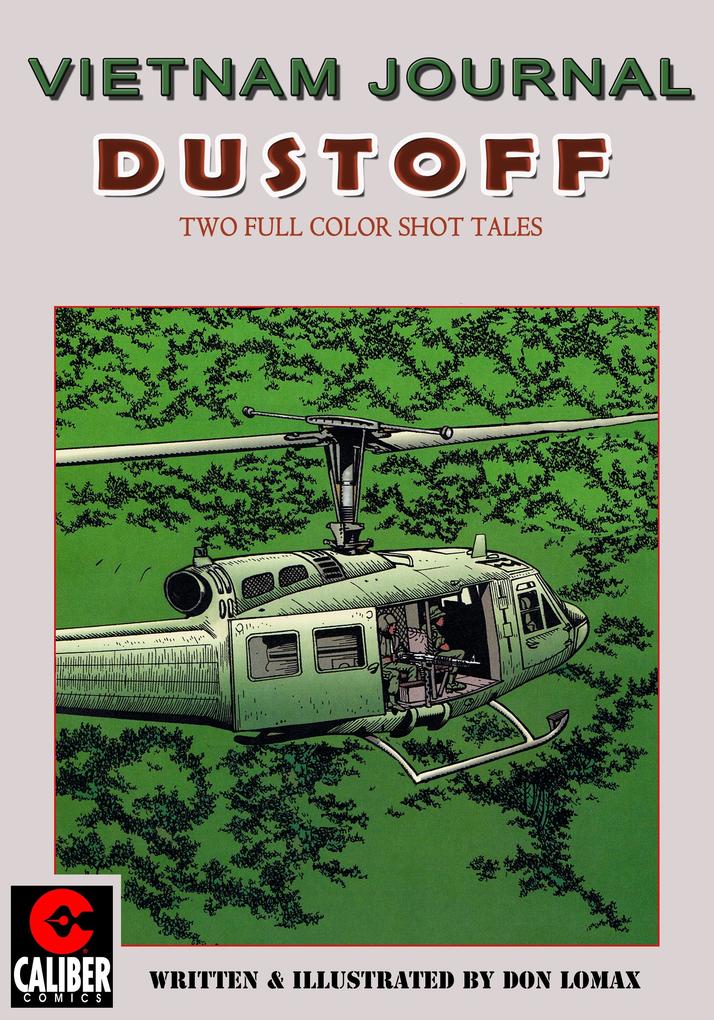 Vietnam Journal: Dustoff #1